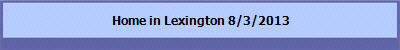 Lexington 8/3/2013